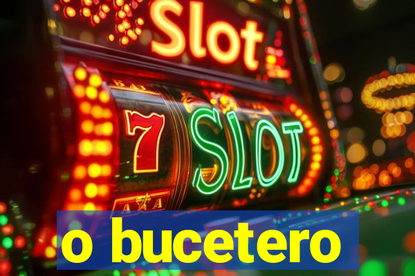 o bucetero